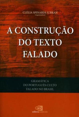 Gramatica do portugues culto falado no brasil - vol. 1 - construçao do texto falado, a - Contexto Menor preço em Gramatica do portugues culto falado no brasil - vol. 1 - construçao do texto falado, a - Contexto