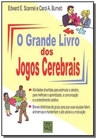 Grande livro dos jogos cerebrais, o - Qualitymark editora Menor preço em Grande livro dos jogos cerebrais, o - Qualitymark editora