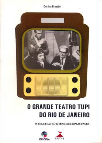Grande teatro tupi do rio de janeiro, o - Editora ufjf Menor preço em Grande teatro tupi do rio de janeiro, o - Editora ufjf