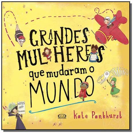 Grandes mulheres que mudaram o mundo - Vea - vr vergara e riba é boa?