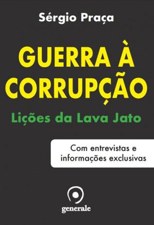Guerra à corrupção - lições da lava jato - Editora evora ltda epp é ruim? Guerra à corrupção - lições da lava jato - Editora evora ltda epp é boa?