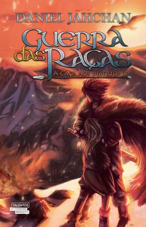 Guerra das Raças - A Caça aos Desertores - Talentos é boa?