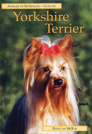 Guia do Yorkshire Terrier : Animais de estimação Menor preço em Guia do Yorkshire Terrier : Animais de estimação