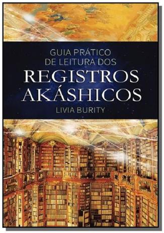 Guia pratico de leitura dos registros akashicos - Autor independente Menor preço em Guia pratico de leitura dos registros akashicos - Autor independente