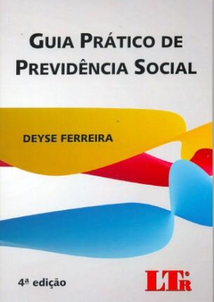 Guia Prático de Previdência Social - Ltr Menor preço em Guia Prático de Previdência Social - Ltr
