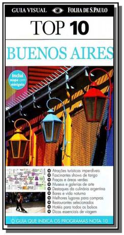 Guia visual top 10: buenos aires - o guia que indi - Publifolha Menor preço em Guia visual top 10: buenos aires - o guia que indi - Publifolha