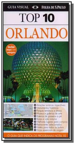 Guia visual top10 : orlando - o guia que indica os - Publifolha Menor preço em Guia visual top10 : orlando - o guia que indica os - Publifolha