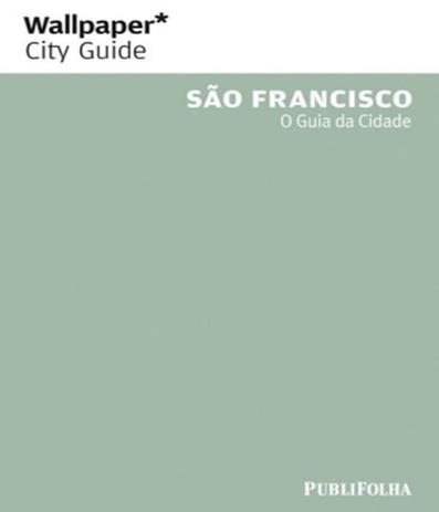 Guia Wallpaper - Sao Francisco - Publifolha Menor preço em Guia Wallpaper - Sao Francisco - Publifolha