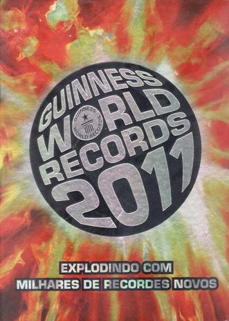 Guinness world records 2011 - o livro dos recordes - Ediouro Menor preço em Guinness world records 2011 - o livro dos recordes - Ediouro