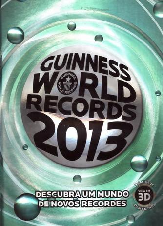 Guinness world records 2013 - Hap - harpercollins (casa dos livros) Menor preço em Guinness world records 2013 - Hap - harpercollins (casa dos livros)
