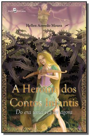 Heroina dos contos infantis, a: do era uma vez ao - Paco editorial Menor preço em Heroina dos contos infantis, a: do era uma vez ao - Paco editorial