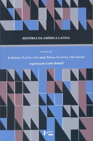 História da América Latina Vol.VIII - Edusp Menor preço em História da América Latina Vol.VIII - Edusp