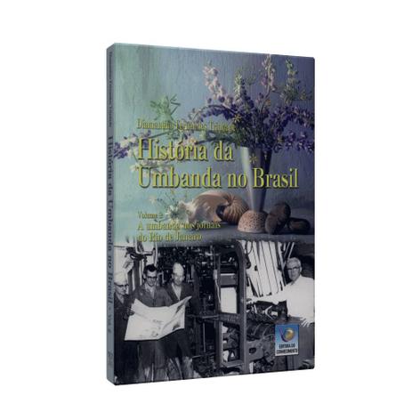 História da Umbanda no Brasil - Vol. 2 - Conhecimento Menor preço em História da Umbanda no Brasil - Vol. 2 - Conhecimento