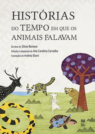 Histórias do tempo em que os animais falavam Menor preço em Histórias do tempo em que os animais falavam