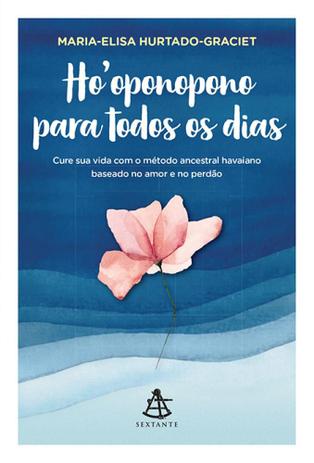Ho Oponopono para Todos Os Dias - Sextante Menor preço em Ho Oponopono para Todos Os Dias - Sextante