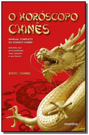 Horoscopo chines, o: manual completo do zodiaco ch - Mantra Menor preço em Horoscopo chines, o: manual completo do zodiaco ch - Mantra