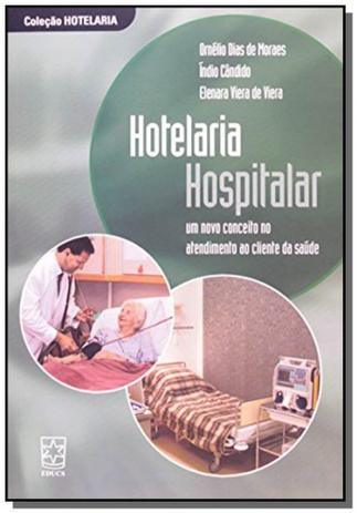 Hotelaria hospitalar: um novo conceito no atendime - Educs Menor preço em Hotelaria hospitalar: um novo conceito no atendime - Educs