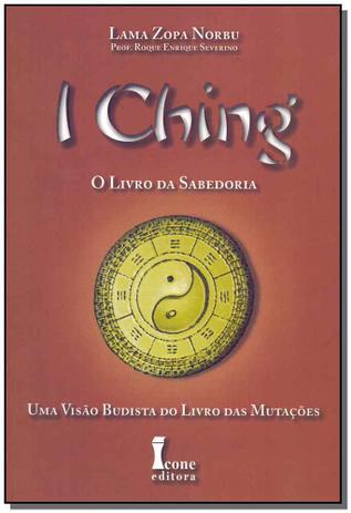 I Ching - o Livro da Sabedoria - Icone Menor preço em I Ching - o Livro da Sabedoria - Icone