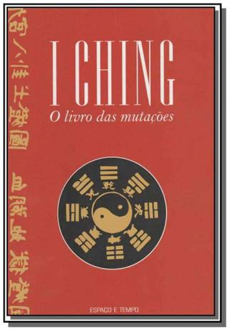 I ching: o livro das mutacoes - Espaco tempo - garamond Menor preço em I ching: o livro das mutacoes - Espaco tempo - garamond