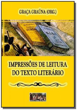 Impressoes de leitura do texto literario - Autor independente Menor preço em Impressoes de leitura do texto literario - Autor independente