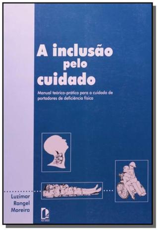 Inclusao pelo cuidado, a - manual teorico-pratico - Puc minas Menor preço em Inclusao pelo cuidado, a - manual teorico-pratico - Puc minas