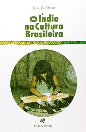Indio na cultura brasileira, o - Revan Menor preço em Indio na cultura brasileira, o - Revan