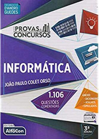 Informática - série provas e concursos - Alfacon concursos publicos Menor preço em Informática - série provas e concursos - Alfacon concursos publicos