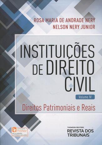 Instituições de Direito Civil - Direitos Patrimoniais e Reais - Volume IV - Rt - revista dos tribunais Menor preço em Instituições de Direito Civil - Direitos Patrimoniais e Reais - Volume IV - Rt - revista dos tribunais