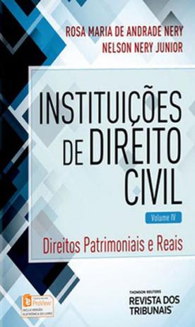 Instituiçoes de direito civil - vol. 4 - direitos patrimoniais e reais - Revista dos tribunais Menor preço em Instituiçoes de direito civil - vol. 4 - direitos patrimoniais e reais - Revista dos tribunais