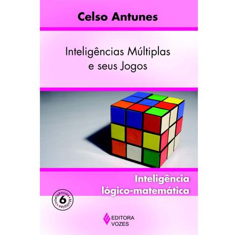 Inteligências múltiplas e seus jogos Vol. 6 - Inteligência lógico-matemática Menor preço em Inteligências múltiplas e seus jogos Vol. 6 - Inteligência lógico-matemática
