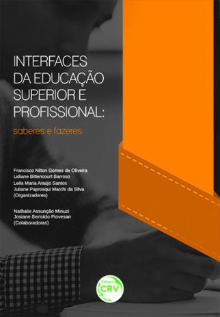 Interfaces da Educação Superior e Profissional - Saberes e Fazeres - Crv Menor preço em Interfaces da Educação Superior e Profissional - Saberes e Fazeres - Crv