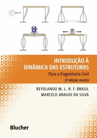 Introdução à dinâmica das estruturas - Editora blucher Menor preço em Introdução à dinâmica das estruturas - Editora blucher