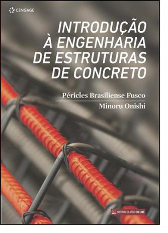 Introdução À Engenharia de Estruturas de Concreto - Cengage learning nacional Menor preço em Introdução À Engenharia de Estruturas de Concreto - Cengage learning nacional