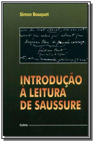 Introducao a leitura de saussure - Pensamento - cultrix Menor preço em Introducao a leitura de saussure - Pensamento - cultrix