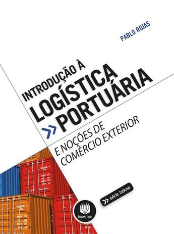 Introdução à Logística Portuária e Noções de Comércio Exterior Menor preço em Introdução à Logística Portuária e Noções de Comércio Exterior