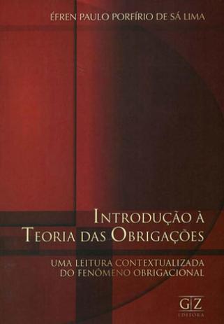 Introduçao a teoria das obrigaçoes - uma leitura - Gz editora Menor preço em Introduçao a teoria das obrigaçoes - uma leitura - Gz editora