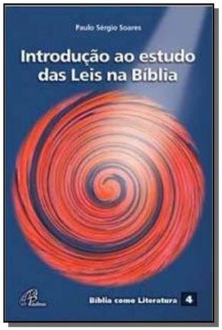 Introducao ao estudo das leis na biblia - vol.4 - - Paulinas Menor preço em Introducao ao estudo das leis na biblia - vol.4 - - Paulinas