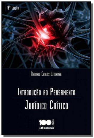 Introducao ao pensamento juridico critico - Saraiva Menor preço em Introducao ao pensamento juridico critico - Saraiva