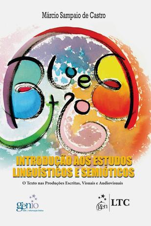 Introdução aos Estudos Linguísticos e Semióticos - Ltc Menor preço em Introdução aos Estudos Linguísticos e Semióticos - Ltc
