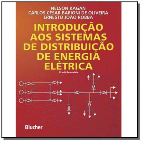 Introducao aos sistemas de distribuicao de energia - Edgard blucher Menor preço em Introducao aos sistemas de distribuicao de energia - Edgard blucher