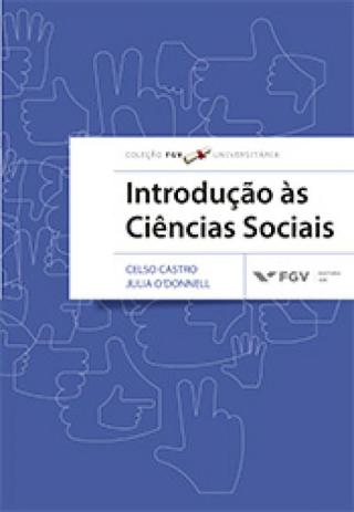 Introdução às ciências sociais - fgv universitária - ed.1 - Editora fgv Menor preço em Introdução às ciências sociais - fgv universitária - ed.1 - Editora fgv