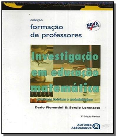 Investigacao em educacao matematica: percursos teo - Autores associados Menor preço em Investigacao em educacao matematica: percursos teo - Autores associados