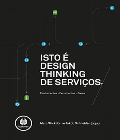 Isto E Design Thinking De Servicos - Bookman (grupo a) Menor preço em Isto E Design Thinking De Servicos - Bookman (grupo a)
