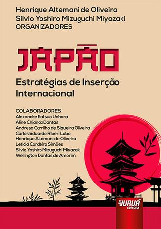 Japão - Estratégias de Inserção Internacional - Juruá Menor preço em Japão - Estratégias de Inserção Internacional - Juruá