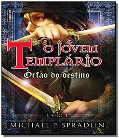 Jovem templario, o: orfao do destino - vol.3 - Rocco Menor preço em Jovem templario, o: orfao do destino - vol.3 - Rocco