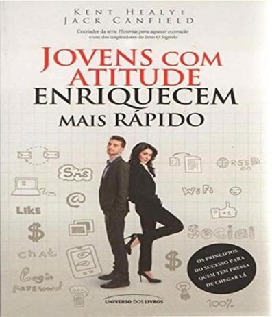 Jovens Com Atitude Enriquecem Mais Rapido - Universo dos livros Menor preço em Jovens Com Atitude Enriquecem Mais Rapido - Universo dos livros
