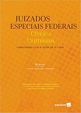 Juizados Especiais Federais Cíveis e Criminais - 4ª Edição (2019) - Saraiva Menor preço em Juizados Especiais Federais Cíveis e Criminais - 4ª Edição (2019) - Saraiva