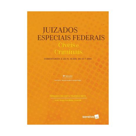 Juizados especiais federais civeis e criminais - saraiva Menor preço em Juizados especiais federais civeis e criminais - saraiva