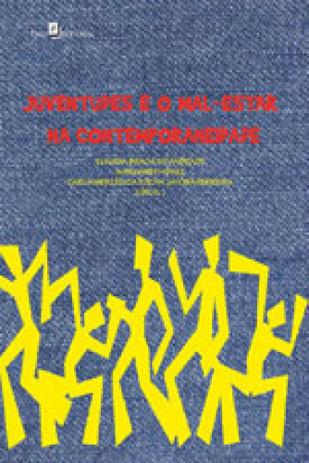 Juventudes e o mal-estar na contemporaneidade - Paco editorial Menor preço em Juventudes e o mal-estar na contemporaneidade - Paco editorial