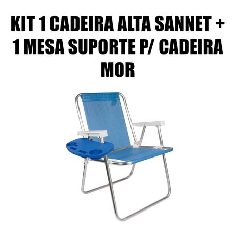 Kit 1 Cadeira Alta Sannet Alumínio + Mesa Portátil para Cadeira de Praia - Mor é boa?